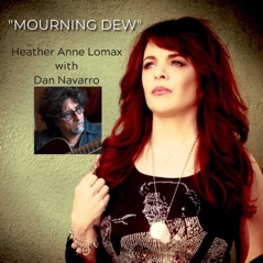 Mourning Dew (feat. Dan Navarro) - Single