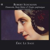 Schumann: Humoreske, Bunte Blätter & Etudes symphoniques - Klavierwerke & Kammermusik IV artwork
