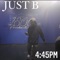 4:45Pm (feat. 1800It) - Just B lyrics