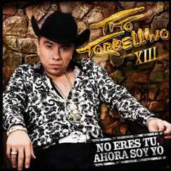 No Eres Tú, Ahora Soy Yo by Tito Y Su Torbellino album reviews, ratings, credits