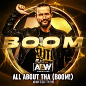 All About Tha (Boom!) [Adam Cole Theme] artwork