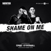 Shame On Me - Single