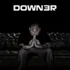 Down3r album lyrics, reviews, download