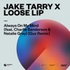 Always On My Mind (feat. Charlie Sanderson & Natalie Gray) [Guz Remix] - Single