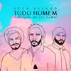 Todo Homem (Bhaskar, Mojjo Remix) - Single album lyrics, reviews, download