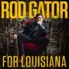 For Louisiana album lyrics, reviews, download