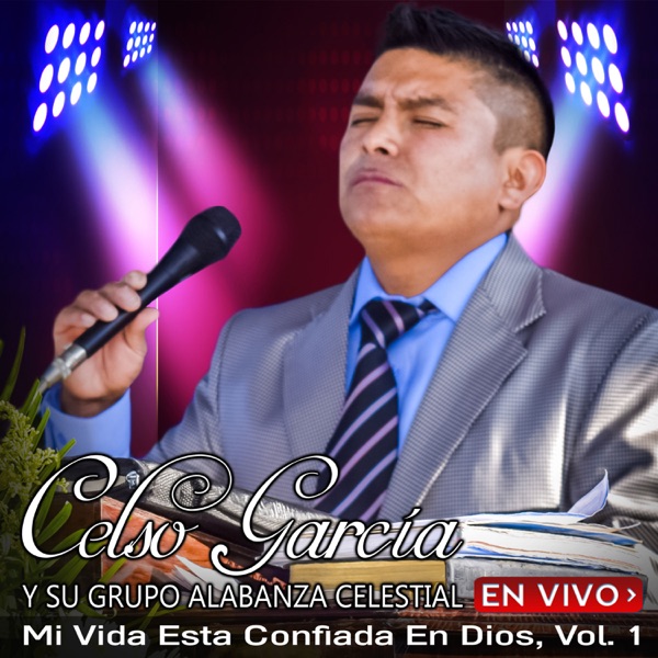 Celso García Y Su Grupo Alabanza Celestial - Intro (En Vivo)