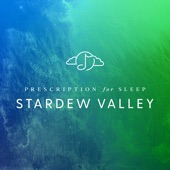 Prescription for Sleep: Stardew Valley artwork