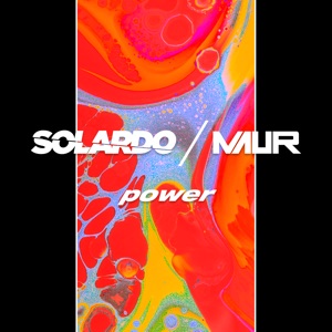 Solardo & Maur - Power - 排舞 音乐