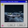 Memories From the Future