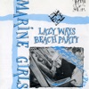 Lazy Ways / Beach Paty