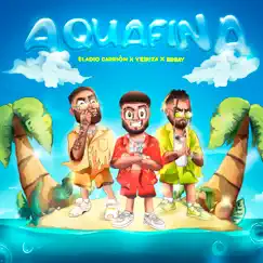 Aquafina - Single by Yeruza, Eladio Carrión & Brray album reviews, ratings, credits