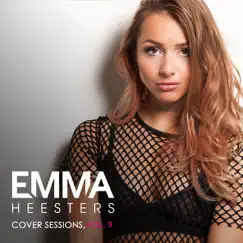 Cover Sessions, Vol. 9 by Emma Heesters album reviews, ratings, credits