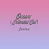 Oceans (Extended cut) [Extended] - Single album lyrics, reviews, download