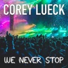 We Never Stop - EP