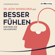 Leon Windscheid - Besser fühlen