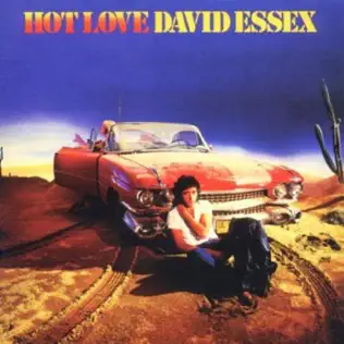ladda ner album David Essex - Hot Love