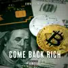 Come Back Rich album lyrics, reviews, download