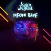 Neon Rave - Single