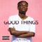 Good Things - Crazy King lyrics