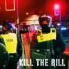 Stream & download Kill the Bill (feat. Scooby) - Single