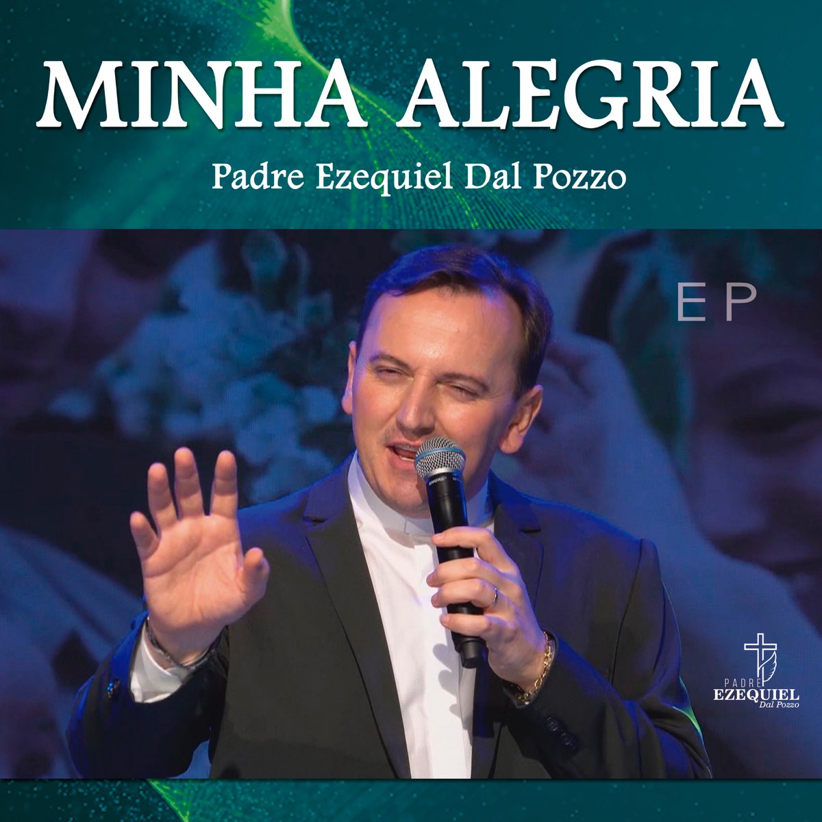 Minha Alegria - EP de Padre Ezequiel Dal Pozzo en Apple Music