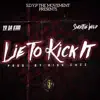 Lie To Kick It (feat. Snootie Wild) - Single album lyrics, reviews, download