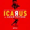 Icarus (Original Motion Picture Soundtrack) album lyrics, reviews, download