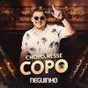 Choro Nesse Copo - Single