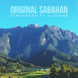 Atmosfera - Original Sabahan (feat. Floor88)