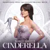 Cinderella (Soundtrack from the Amazon Original Movie) album lyrics, reviews, download