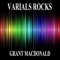 Varials Rocks - Grant MacDonald lyrics