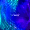 Stream & download Let You Go - Single