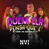 Stream & download Quem Ela Pensa Que É - Single