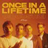 Once In A Lifetime (Acoustic) - Single album lyrics, reviews, download