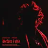 Before I Go (feat. Rod Wave) - Single album lyrics, reviews, download