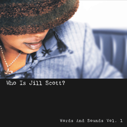 Who Is Jill Scott?: Words and Sounds, Vol. 1 - Jill Scott Cover Art