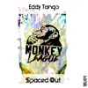 Spaced Out - Single album lyrics, reviews, download