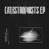 Stream & download The Catastrophists EP