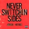 Never Switchin Sides (feat. Hotboii) - JGreen lyrics