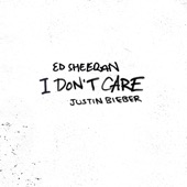 Ed Sheeran - I Don't Care (with Justin Bieber)