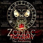Zodiac Academy: The Awakening: An Academy Bully Romance (Unabridged)