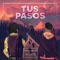 Tus Pasos (feat. Ulises De Rescate) artwork