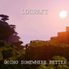Going Somewhere Better (Lofi Minecraft Music)