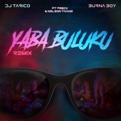 DJ Tarico - Yaba Buluku (feat. Preck & Nelson Tivane)