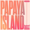 Papaya Island - EP