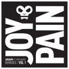 Joy & Pain (feat. Josh Barry) [Remixes / Vol. 1] - Single