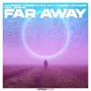 Far Away (feat. Ramori) - Single album lyrics, reviews, download