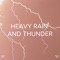 Monsoon - Thunderstorm Sound Bank, Thunderstorm Sleep & BodyHI lyrics