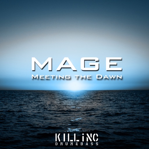Meeting the Dawn - Single by Mage